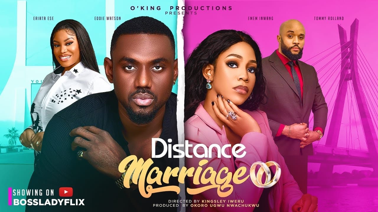 Distance Marriage (2023) |Download Nigerian Nollywood Movie