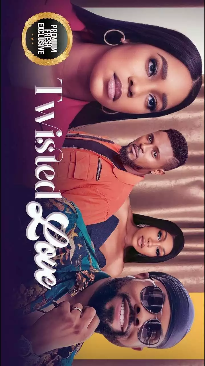 [NG] Twisted Love (2023) Nollywood Movie