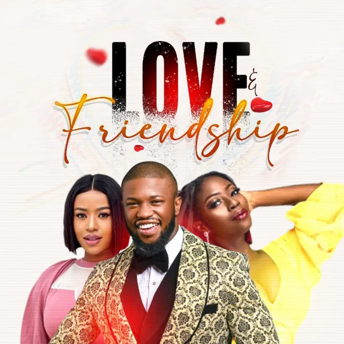 Love And Friendship (2021) – Nollywood Movie 3