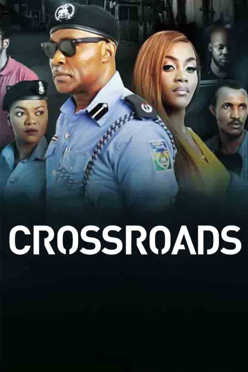 Crossroads (2020) – Nollywood Movie